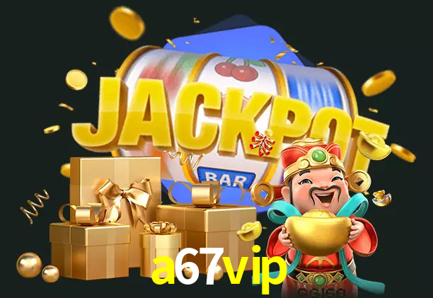 a67vip bet