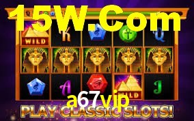 Slot Games a67vip